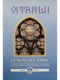 Filip Teodorescu - Vitralii - Lumini si umbre, anul VI, nr. 23, 2015 (Editia: 2015)