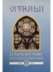 Filip Teodorescu - Vitralii - Lumini si umbre, anul VI, nr. 23, 2015 (Editia: 2015)