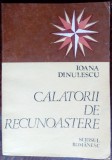 IOANA DINULESCU - CALATORII DE RECUNOASTERE (VERSURI, volum de debut - 1982)