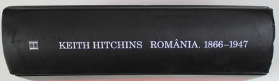 ROMANIA , 1866 - 1947 , EDITIA A VI - A de KEITH HITCHINS , 2023 *MICI DEFECTE foto