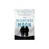 The Relentless Moon: A Lady Astronaut Novel