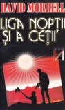 David Morrell - Liga noptii si a cetii