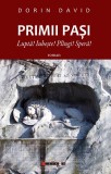 Primii pasi | Dorin David