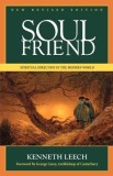 Soul Friend: Spiritual Direction in the Modern World