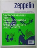 ZEPPELIN , ARHITECTURA , IDEI , SPATII , NUMARUL 95 , 2011