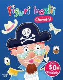 Figuri hazlii. Oameni. Peste 50 de autocolante - Editura Litera