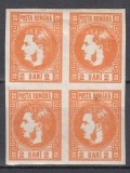 ROMANIA 1868 LP 21 REGELE CAROL I CU FAVORITI 2 BANI PORTOCALIU BLOC DE 4 TIMBRE GUMA ORIGINALA SARNIERA