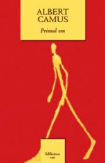 PRIMUL OM - de Albert Camus foto