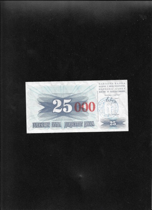 Bosnia Hertegovina 25000 pe 25 dinari dinara 1993(92) seria61583104