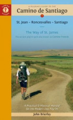 A Pilgrim&amp;#039;s Guide to the Camino de Santiago (Camino Franc foto