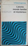 L&#039;ATOME, MONDE FAMILIER ET MYSTERIEUX-V. TCHERNOGOROVA-245686