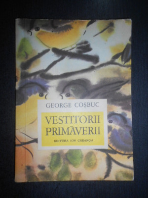 George Cosbuc - Vestitorii primaverii (1977, Prima mea biblioteca) foto