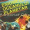 Enigmele Oceanului Planetar - Mihai Gheorghe Andries