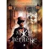 Az &eacute;g t&eacute;rk&eacute;pe - F&eacute;lix J. Palma