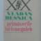 myh 712 - Vladan Desnica - Primaverile lui Ivan Galeb - ed 1972