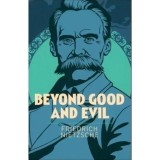 Beyond Good and Evil