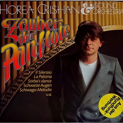 Vinil LP Horea Crishan &amp;amp; Sound Orchestra &amp;ndash; Zauber Der Panfl&amp;ouml;te (-VG) foto