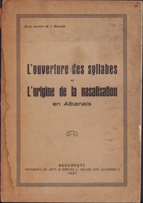 HST C2042 L&amp;#039;ouverture des syllabes .. en Albanais 1927 Anton Balotă foto