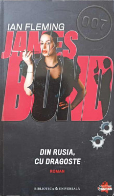 JAMES BOND. DIN RUSIA, CU DRAGOSTE-IAN FLEMING foto