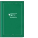 Conditia umana - Andre Malraux