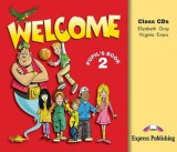 Welcome 2: Class Audio CDs | Elizabeth Gray, Virginia Evans