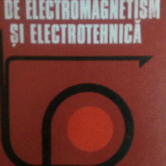 Probleme de electromagnetism si electrotehnica N.Gherbanovschi, D.Ghorghiu 1975