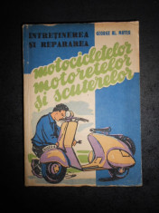 GEORGE AL. MAYER - INTRETINEREA SI REPARAREA MOTOCICLETELOR SI SCUTERELOR (1959) foto