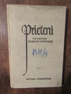 Prieteni: povestiri - Erwin Wittstock foto