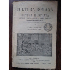 Cultura Romana in Lectura Ilustrata (Manual pentru studiul limbii latine) - G.Popa - Lisseanu