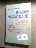 Imagini miscatoare - Reflectii psihanalitice asupra filmului - Andrea Sabbadini