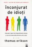 &Icirc;nconjurat de idioți - Paperback - Thomas Erikson - Litera