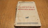 CLOPOTELE DIN MANASTIREA NEAMTU - Gala GALACTION - Editura Adeverul, editia II -a, 1933, 232 p.