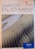 WATER ENJOYMENT, SUSTAINABLE QUALITY, TECHNOLOGY AND DESIGN de DAVID J. HAINES, DIRK MEYHOFER, 2011