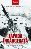 Zapada insangerata - Gunter K. Koschorrek
