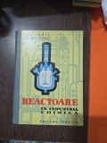 Reactoare &icirc;n industria chimică - R. Mihail, S. C. Rloganu