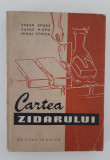 Cezar Epure Cartea zidarului