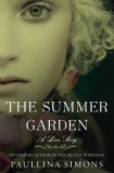 The Summer Garden: A Love Story