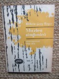 Georg Wilhelm - Muzica simfonica. Contemporana 1950-1970 (volumul 5)