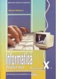 Informatica-profilul real (specializarea: matematica-informatica,intensiv informatica). Manual pentru clasa a X-a