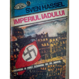 Sven Hassel - Imperiul iadului (editia 1992)