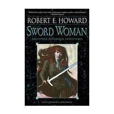 Sword Woman and Other Historical Adventures