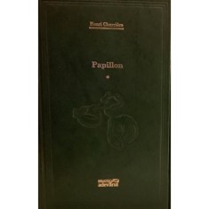 Papillon &ndash; Henri Charriere, Vol. 1 (Colectia Adevarul verde, Nr. 12)