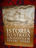 Istoria ilustrata a romanilor pentru tineri - Ioan Aurel Pop 238pagini, 2018