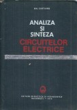 Analiza si sinteza circuitelor electrice Gh. Cartianu carte tehnica editura Didactica si Pedagogica 1972 studiu electronica