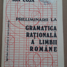 (C490) ION COJA - PRELIMINARII LA GRAMATICA RATIONALA A LIMBII ROMANE