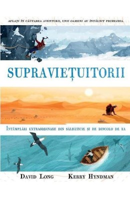 Supravietuitorii, David Long, Kerry Hyndman - Editura Art foto