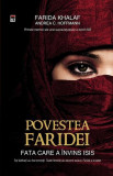 Povestea Faridei. Fata care a &icirc;nvins ISIS - Hardcover - Andrea C. Hoffmann, Farida Khalaf - RAO