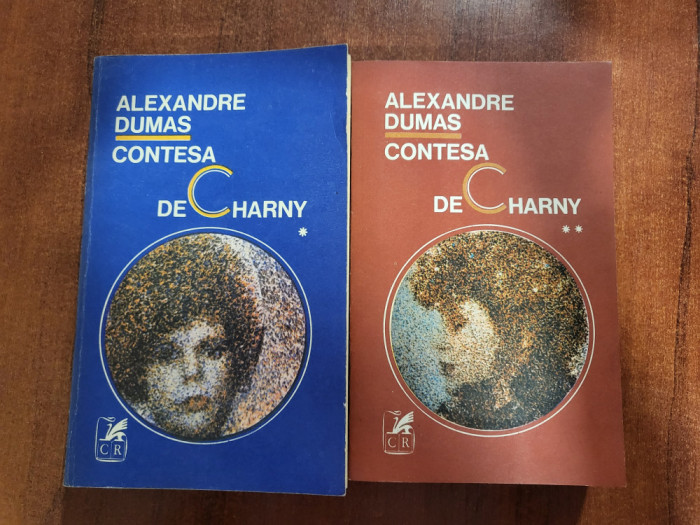 Contesa de Charny vol.1 si 2 de Alexandre Dumas