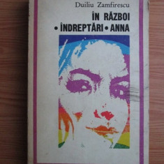 Duiliu Zamfirescu - In razboi. Indreptari. Anna