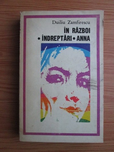 Duiliu Zamfirescu - In razboi. Indreptari. Anna